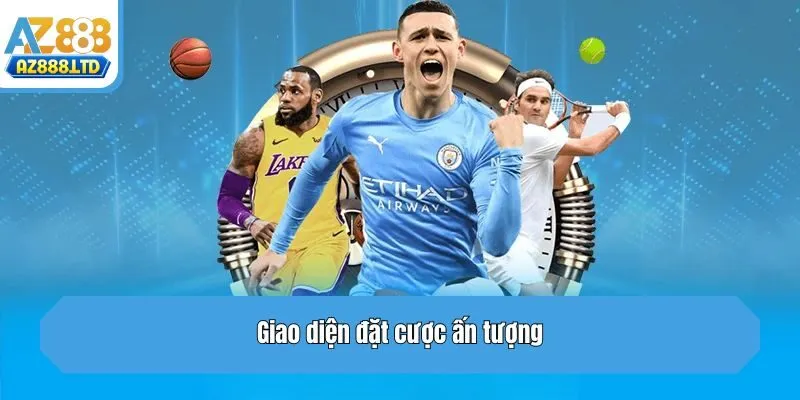 Giao diện đặt cược ấn tượng