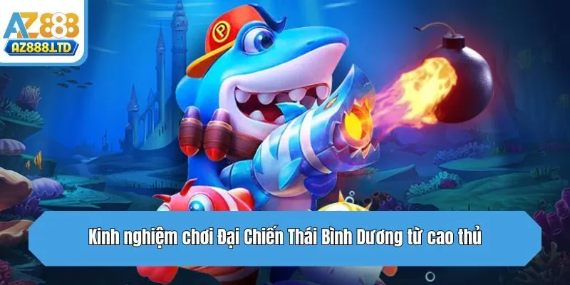 Kinh nghiệm chơi Đại Chiến Thái Bình Dương từ cao thủ
