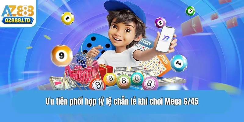 Ưu tiên phối hợp tỷ lệ chẵn lẻ khi chơi Mega 6/45